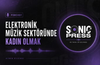 Elektronik Müzik Sektöründe Kadın Olmak